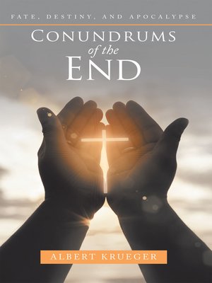 cover image of Conundrums of the End